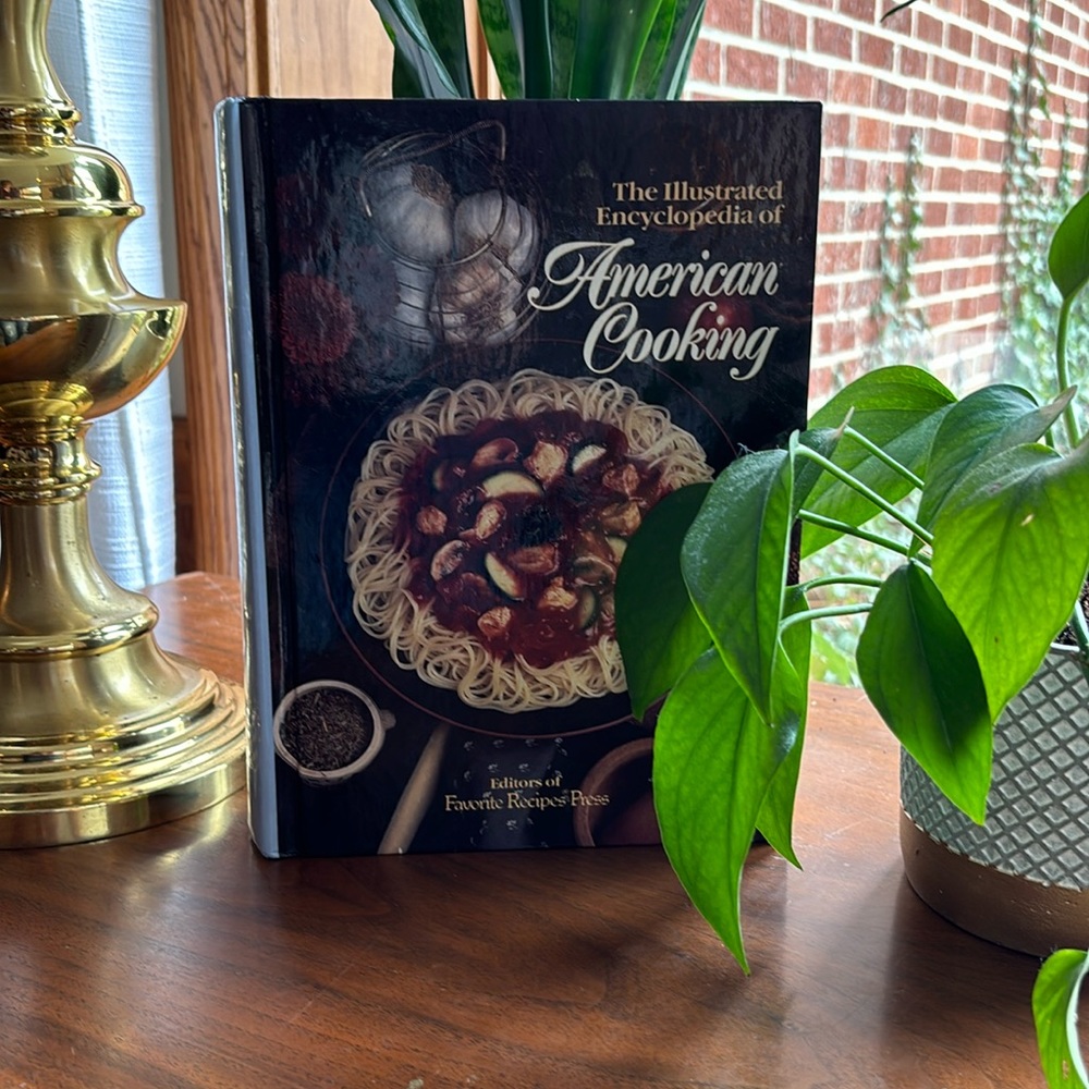 The Illustrated Encyclopedia of American Cooking Cookbook